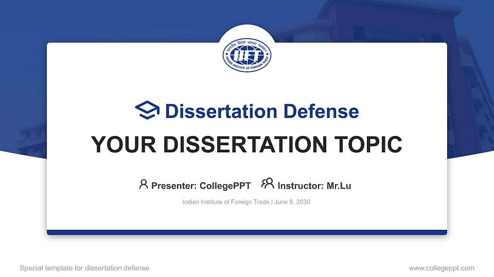 Indian Institute of Foreign Trade Graduation Thesis Defense PPT Template16:9 ratio PPT effect preview image