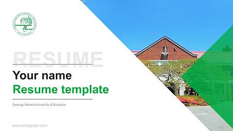 Gwangju National University of Education Resume PPT Template