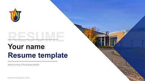 Akita University of Nursing and Welfare Resume PPT Template