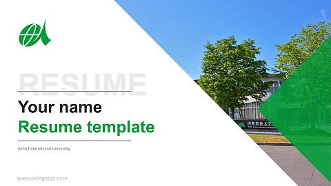 Akita International University Resume PPT Template