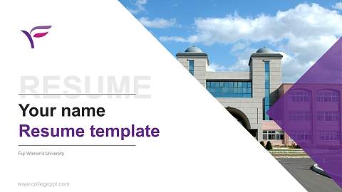 Fuji Women’s University Resume PPT Template