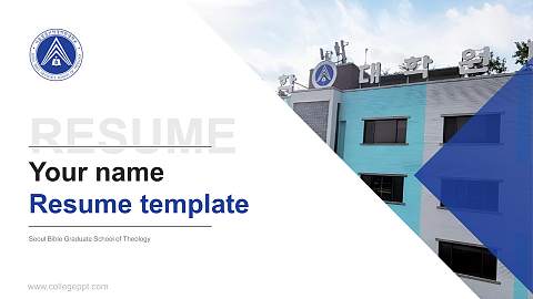 Seoul Bible Graduate School of Theology Resume PPT Template