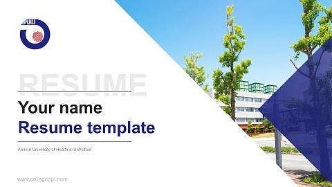 Aomori University of Health and Welfare Resume PPT Template