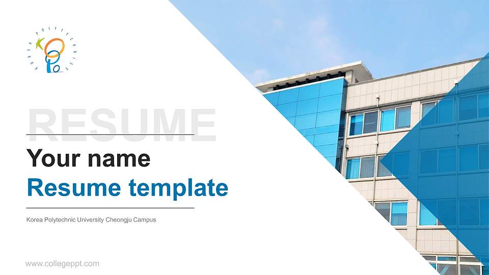 Korea Polytechnic University Cheongju Campus Resume PPT Template16:9 ratio PPT effect preview image