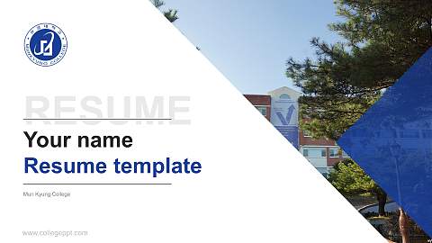 Mun Kyung College Resume PPT Template
