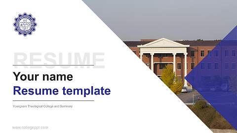 Youngnam Theological College and Seminary Resume PPT Template