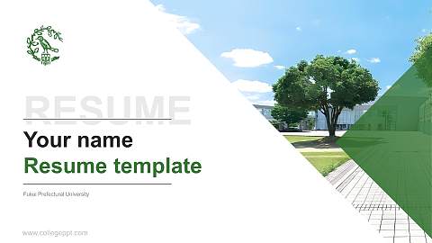 Fukui Prefectural University Resume PPT Template