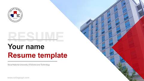 Seoul National University of Science and Technology Resume PPT Template
