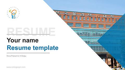 Korea Polytechnic VI Daegu Resume PPT Template