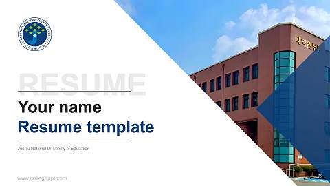 Jeonju National University of Education Resume PPT Template