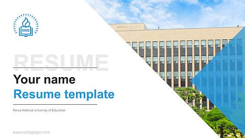 Korea National University of Education Resume PPT Template