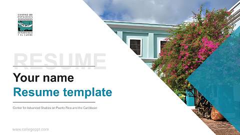 Center for Advanced Studies on Puerto Rico and the Caribbean Resume PPT Template