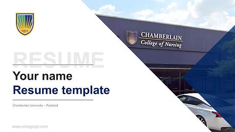 Chamberlain University – Pearland Resume PPT Template