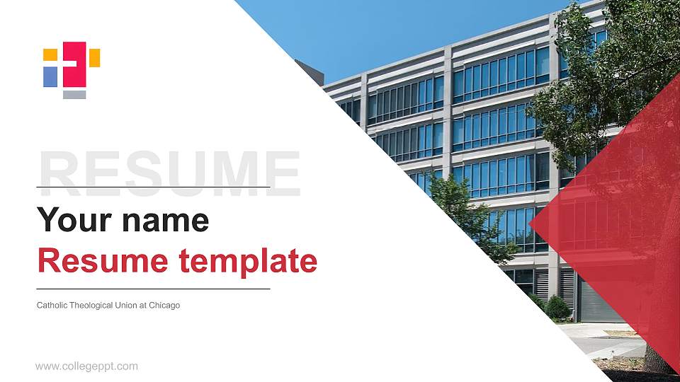 Catholic Theological Union at Chicago Resume PPT Template16:9 ratio PPT effect preview image