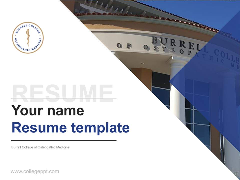 Burrell College of Osteopathic Medicine Resume PPT Template4:3 ratio PPT effect preview image5