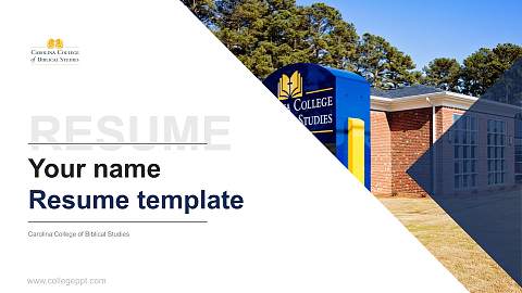 Carolina College of Biblical Studies Resume PPT Template