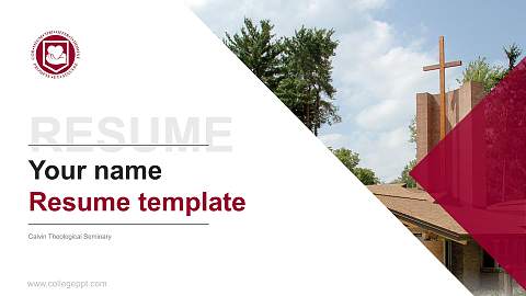 Calvin Theological Seminary Resume PPT Template