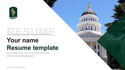 California State University-Sacramento Resume PPT Template