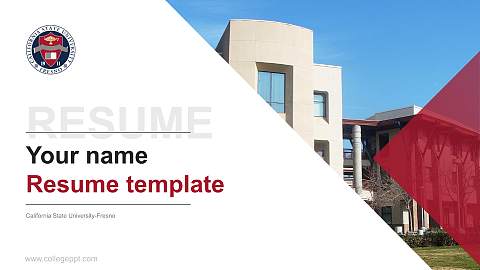 California State University-Fresno Resume PPT Template