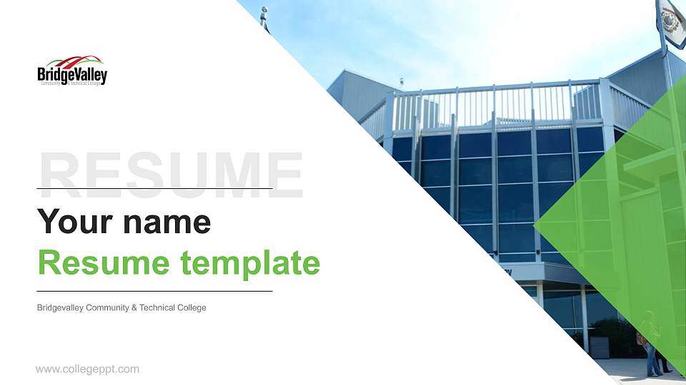 Bridgevalley Community & Technical College Resume PPT Template16:9 ratio PPT effect preview image