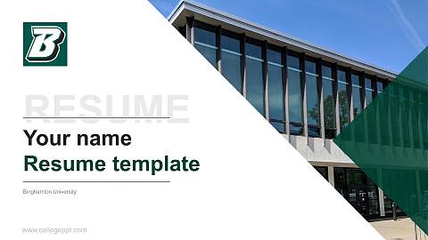 Binghamton University Resume PPT Template