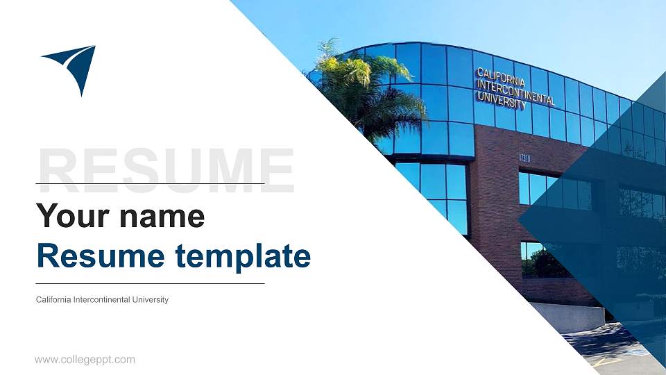 California Intercontinental University Resume PPT Template16:9 ratio PPT effect preview image