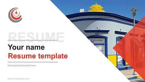 Columbia Central University-Yauco Resume PPT Template