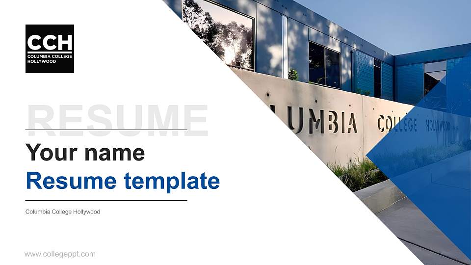 Columbia College Hollywood Resume PPT Template16:9 ratio PPT effect preview image