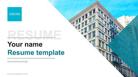 Columbia College Chicago Resume PPT Template