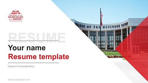 College of the Muscogee Nation Resume PPT Template