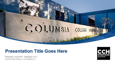 Columbia College Hollywood Course/Courseware Creation PPT Template
