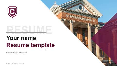 Concordia College at Moorhead Resume PPT Template