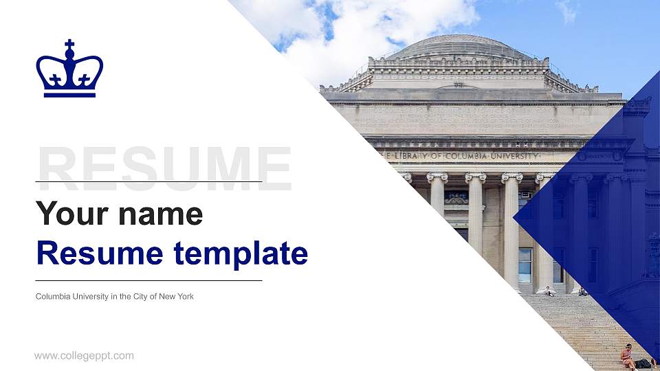 Columbia University in the City of New York Resume PPT Template16:9 ratio PPT effect preview image
