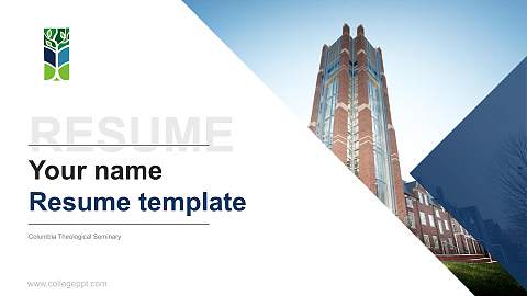Columbia Theological Seminary Resume PPT Template
