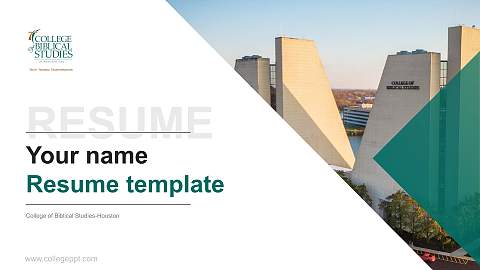 College of Biblical Studies-Houston Resume PPT Template