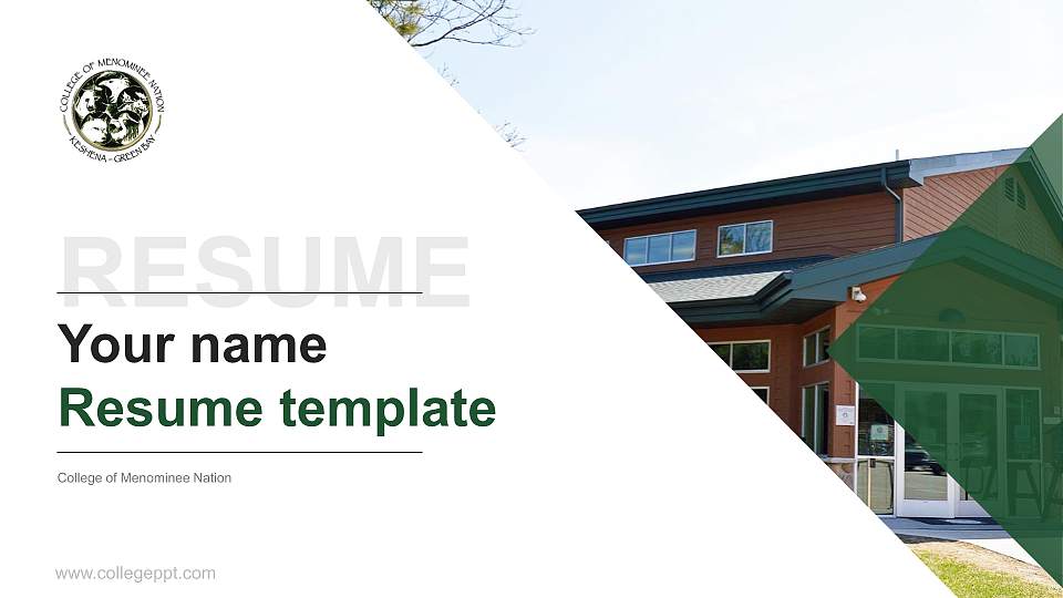 College of Menominee Nation Resume PPT Template16:9 ratio PPT effect preview image1