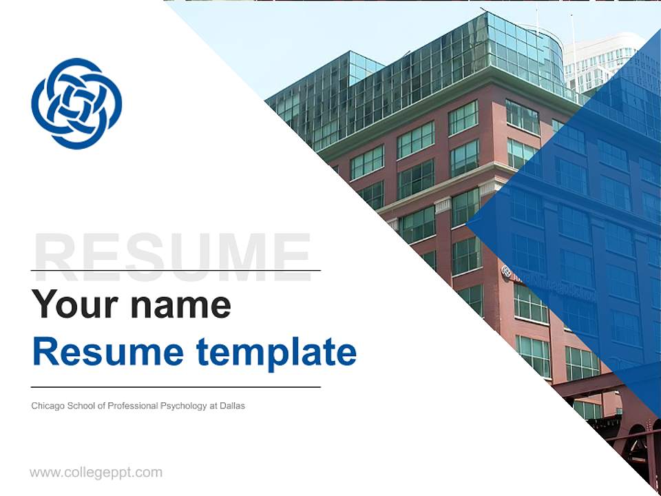 Chicago School of Professional Psychology at Dallas Resume PPT Template4:3 ratio PPT effect preview image5