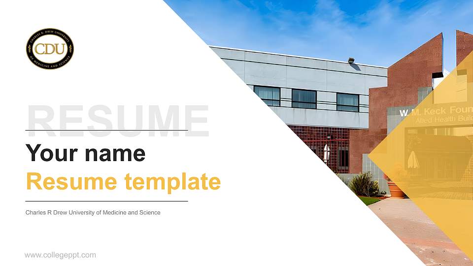 Charles R Drew University of Medicine and Science Resume PPT Template16:9 ratio PPT effect preview image