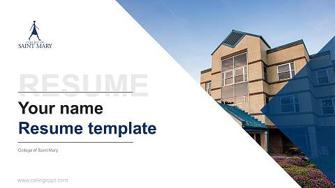 College of Saint Mary Resume PPT Template