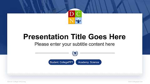 Denver College of Nursing National Scholarship Defense PPT Template