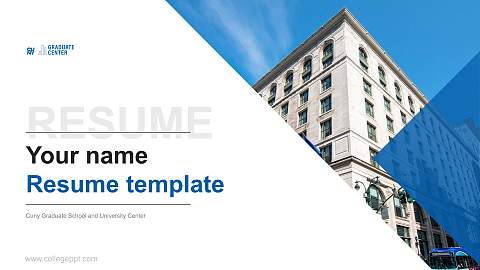 Cuny Graduate School and University Center Resume PPT Template