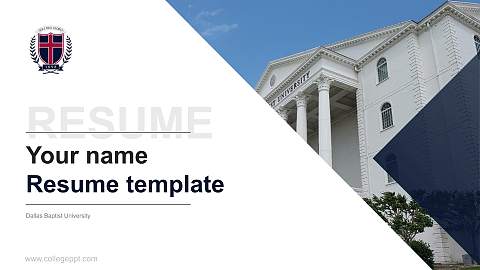 Dallas Baptist University Resume PPT Template