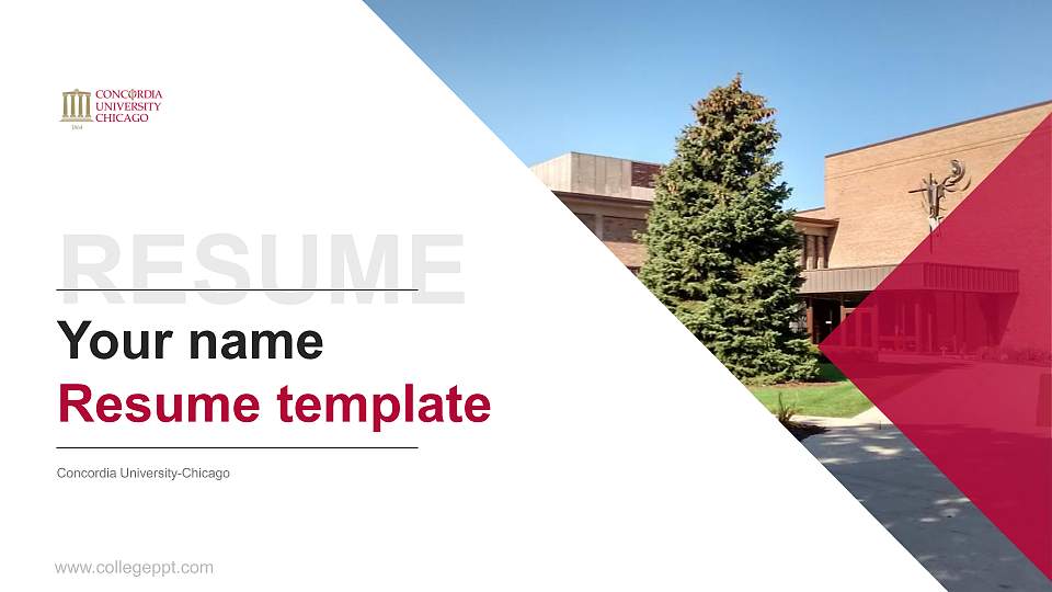 Concordia University-Chicago Resume PPT Template16:9 ratio PPT effect preview image