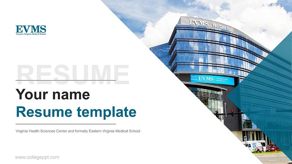 Virginia Health Sciences Center and formally Eastern Virginia Medical School Resume PPT Template16:9 ratio PPT effect preview image