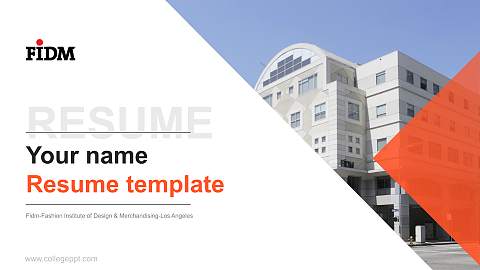 Fidm-Fashion Institute of Design & Merchandising-Los Angeles Resume PPT Template