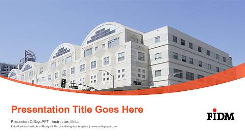Fidm-Fashion Institute of Design & Merchandising-Los Angeles Course/Courseware Creation PPT Template