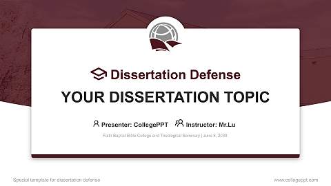 Faith Baptist Bible College and Theological Seminary Graduation Thesis Defense PPT Template