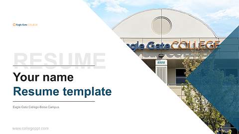 Eagle Gate College-Boise Campus Resume PPT Template