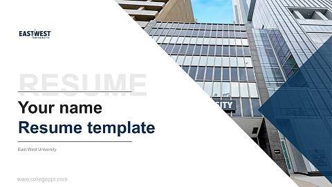 East-West University Resume PPT Template