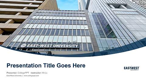 East-West University Course/Courseware Creation PPT Template